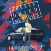 Goodbyeクラブ - Freeze Dried Memories